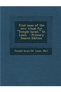 Trial Issue of the New Ritual for Temple Israel, St. Louis