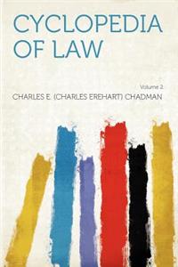 Cyclopedia of Law Volume 2