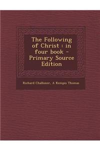 The Following of Christ: In Four Book