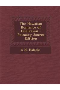 The Hawaiian Romance of Laieikawai