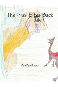 The Prey Bites Back