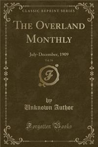 The Overland Monthly, Vol. 54