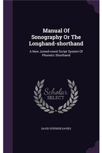 Manual Of Sonography Or The Longhand-shorthand