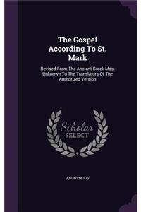 The Gospel According To St. Mark