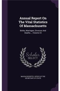 Annual Report on the Vital Statistics of Massachusetts