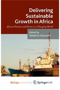 Delivering Sustainable Growth in Africa