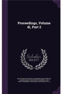 Proceedings, Volume 41, Part 2