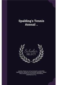 Spalding's Tennis Annual ..