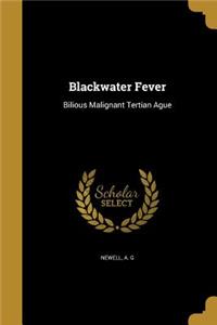 Blackwater Fever