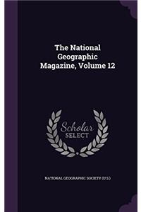 THE NATIONAL GEOGRAPHIC MAGAZINE; VOLUME