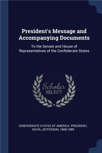 President's Message and Accompanying Documents