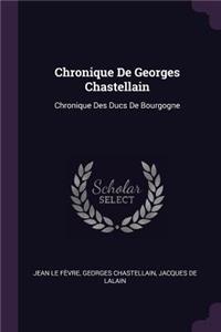 Chronique De Georges Chastellain