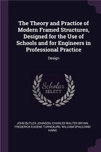 Theory and Practice of Modern Framed Structures, Designed for the Use of Schools and for Engineers in Professional Practice