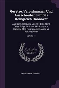 Gesetze, Verordnungen Und Ausschreiben Für Das Königreich Hannover