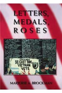 Letters, Medals, Roses