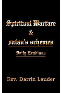 Spiritual Warfare and satan's schemes