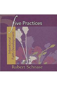 Five Practices - Intentional Faith Development