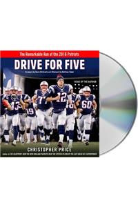 Drive for Five: The Remarkable Run of the 2016 Patriots: The Remarkable Run of the 2016 Patriots