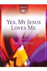 Yes, My Jesus Loves Me - Vocal Solo