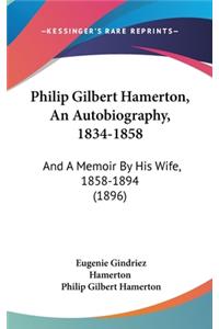 Philip Gilbert Hamerton, An Autobiography, 1834-1858