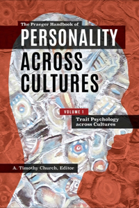 Praeger Handbook of Personality Across Cultures [3 Volumes]