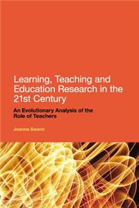 Learning, Teaching and Education Research in the 21st Century