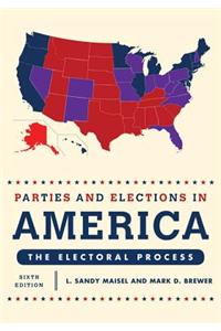 Parties and Elections in America