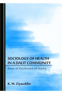 Sociology of Health in a Dalit Community