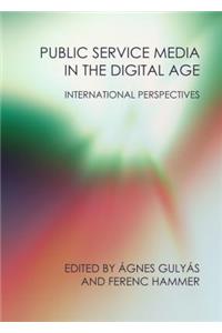 Public Service Media in the Digital Age