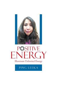 Positive Energy