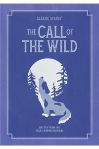 Classic Starts(r) the Call of the Wild