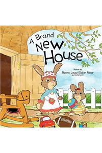Brand New House