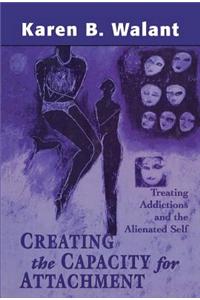 Creating the Capacity for Attachment