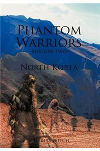 Phantom Warriors--Mission Two--North Korea