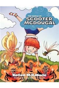 The World of Scooter McDougal