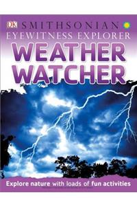 Eyewitness Explorer: Weather Watcher