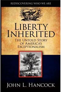 Liberty Inherited