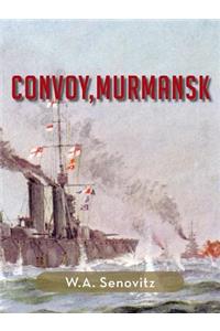 Convoy, Murmansk