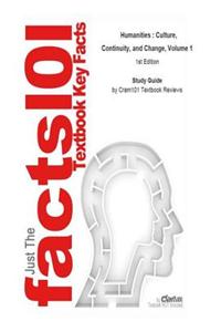 Humanities, Culture, Continuity, and Change, Volume 1