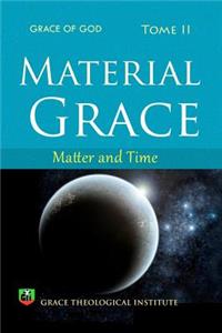 Material Grace