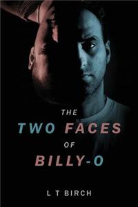 Two Faces of Billy-O