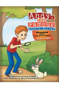 Andy, the Famous Puzzle-Solver: Adventures in the Land of the Grapes