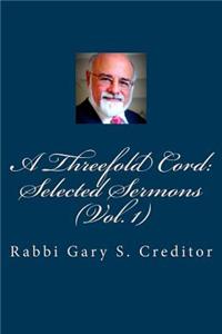 A Threefold Cord: Selected Sermons