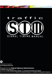 Traffic Signal Timing Manual