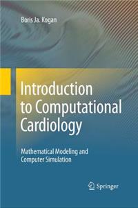 Introduction to Computational Cardiology