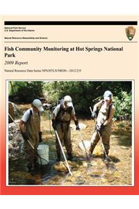 Fish Community Monitoring at Hot Springs National Park 2009 Report