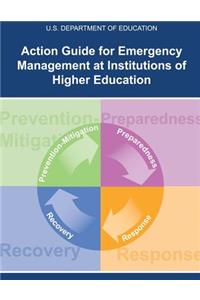 Action Guide for Emergency Management At Institutions of Higher Education