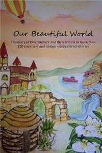 Our Beautiful World Volume 1