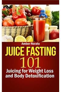 Juice Fasting 101