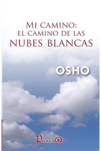 Mi camino. El camino de las nubes blancas